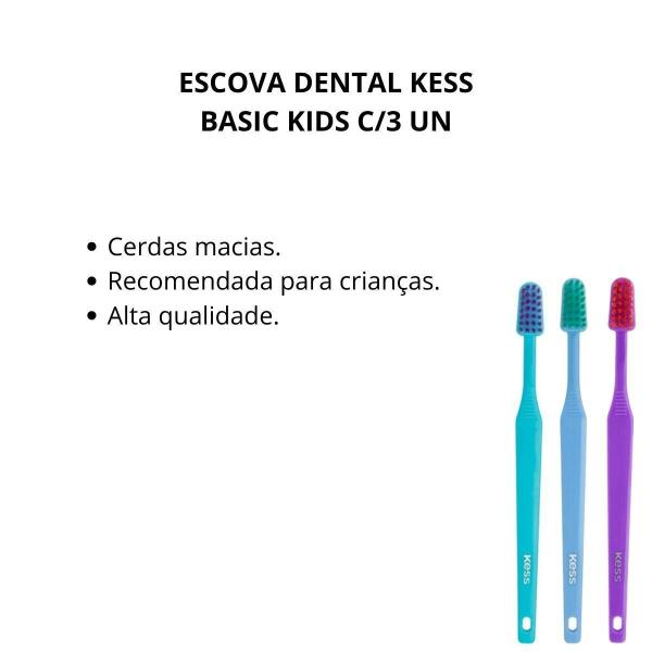 Imagem de Escova Dental Kess Basic Kids C/3 Un