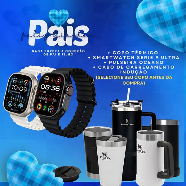 Imagem de Especial Pais Smartwatch Série 9 Ultra + Caneca Térmica inox + 2 Pulseiras + seu Pai vai amar!