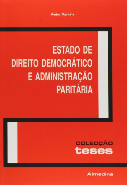 Imagem de Estado de Direito Democrático e Administração Paritária - ALMEDINA