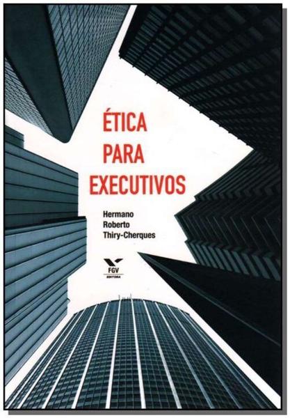 Imagem de Ética Para Executivos - FGV