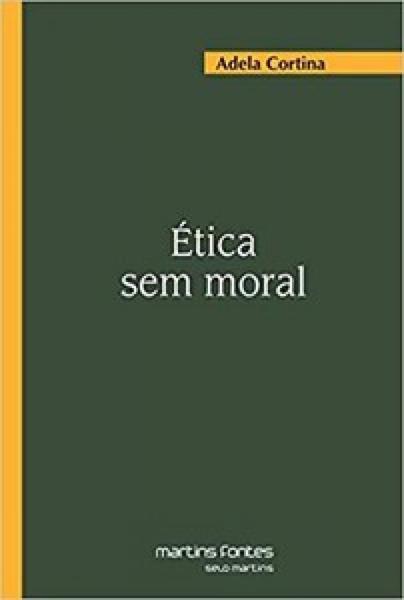 Imagem de Etica Sem Moral - MARTINS