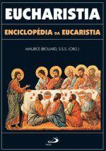 Imagem de Eucharistia - Enciclopédia da Eucaristia - PAULUS