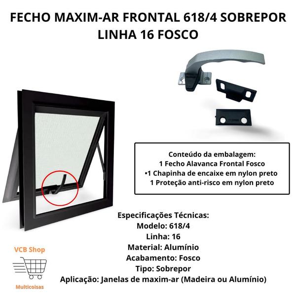 Imagem de Fecho maxim-ar frontal 618/4 sobrepor alumínio linha 16 fosco gm