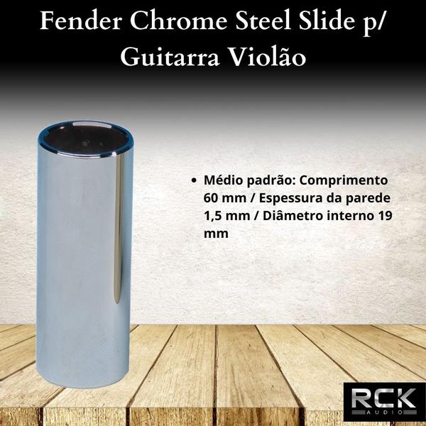 Imagem de Fender Chrome Steel Slide p/ Guitarra Violão