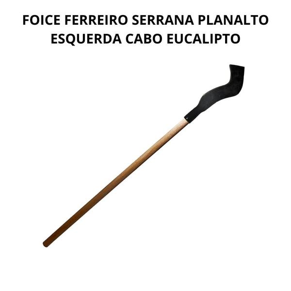 Imagem de Foice Ferreiro Planalto Esquerda com Cabo de Eucalpto - FP