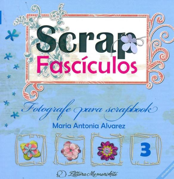 Imagem de Fotografe Para Scrapbook - Volume 3. Coleção Scrap Fascículos -  