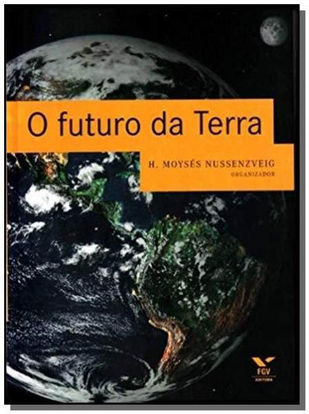 Imagem de Futuro da terra, o - FGV