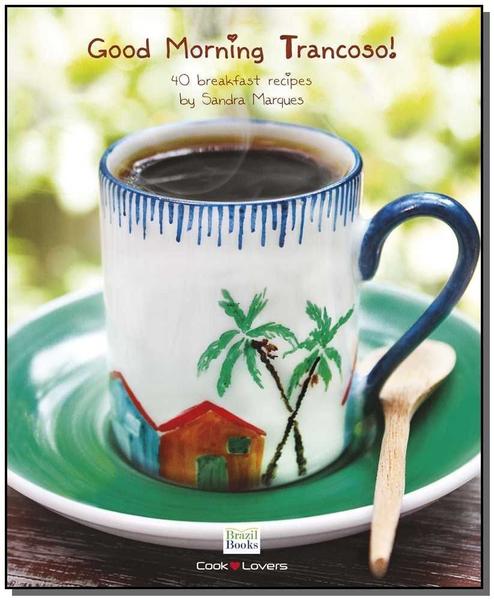 Good Morning Trancoso! Sortido - COOK LOVERS Imagem de Good Morning Trancoso! Sortido