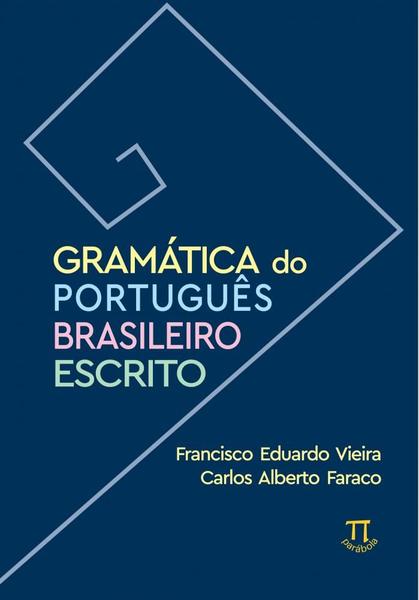 Imagem de Gramática do Português Brasileiro Escrito