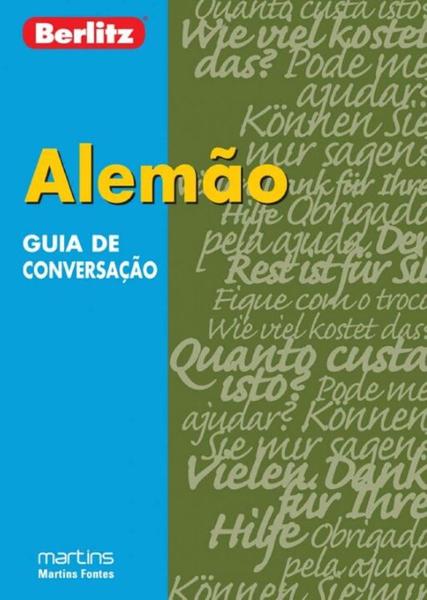Guia de conversacao berlitz - alemao - MARTINS - MARTINS FONTES Imagem de Guia de conversacao berlitz - alemao - MARTINS - MARTINS FONTES