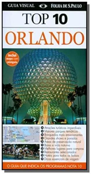 Imagem de Guia Visual Top10 : Orlando - O Guia que Indica os Programas Nota 10