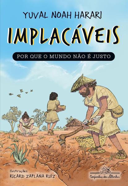 Imagem de Implacáveis - Por Que o Mundo Não é Justo - COMPANHIA DAS LETRINHAS                           