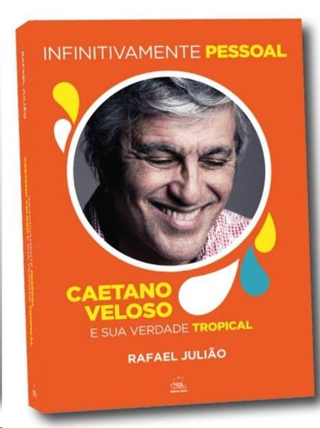 Imagem de INFINITIVAMENTE PESSOAL: CAETANO VELOSO E SUA VERDADE TROPICAL -  