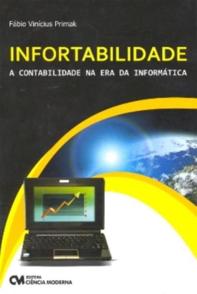 Imagem de Infortabilidade-a contabilidade na era da informat - CIENCIA MODERNA