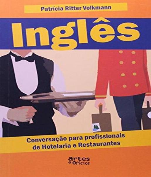 Imagem de Inglês: Conversação Para Profissionais de Hotelaria e Restaurantes - Artes E Oficios