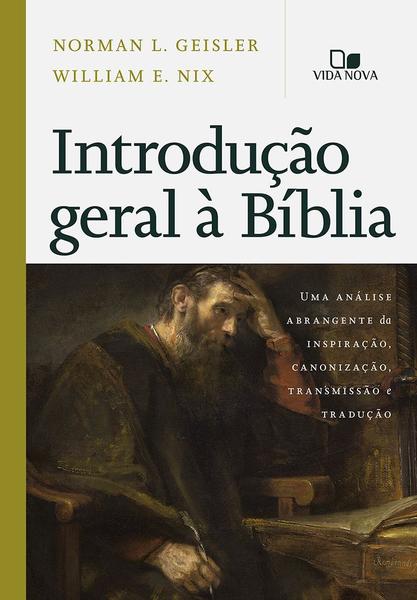 Introdução Geral À Bíblia - VIDA NOVA Imagem de Introdução Geral À Bíblia - VIDA NOVA