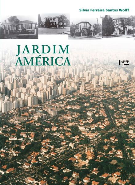 Imagem de Jardim América: O Primeiro Bairro-jardim de São Paulo e Sua Arquitetura