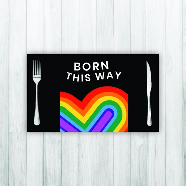 Jogo Americano 2 Un Retangular Neoprene Born This Way - Criative Gifts Imagem de Jogo Americano 2 Un Retangular Neoprene Born This Way
