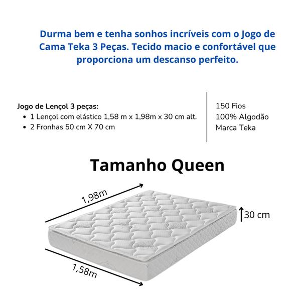 Imagem de Jogo de Cama Teka Casal Queen (1,58 x 1,98m) 3 Peças 100% Algodão 150 Fios