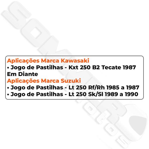 Imagem de Jogo Pastilha Freio Dianteiro+Traseiro Kawasaki Kxt 250 B2 Tecate/ Lt 250 Rf/Rh/Sk/Sl Valencia Brakes