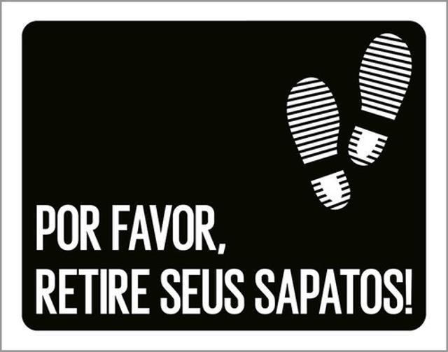 Imagem de Kit 10 Placas Por Favor Retire Seus Sapatos 36X46