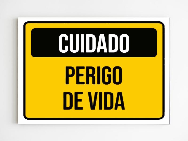 Imagem de kit 10 placas sinalização cuidado perigo de vida aviso mdf