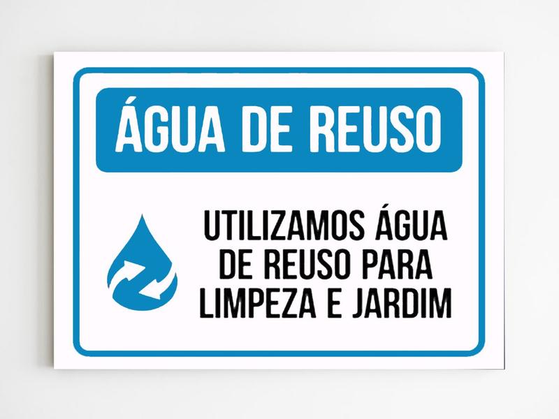 Imagem de Kit 10 Placas sinalização usamos agua de reuso para limpeza