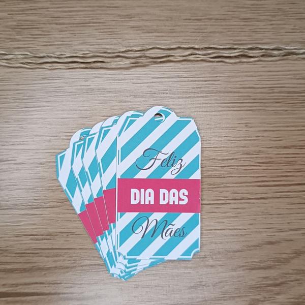 Kit 100 Tag - Dia das Mães - Feliz Dia Das Mães - NANO LASER Imagem de Kit 100 Tag - Dia das Mães - Feliz Dia Das Mães