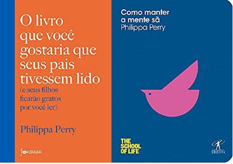 Imagem de KIT 2 LIVROS Philippa Perry O livro que você gostaria que seus pais tivessem lido + Como manter a mente sã