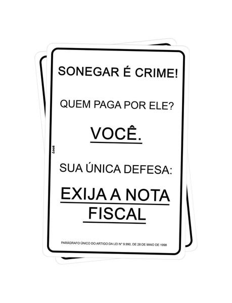 Imagem de Kit 2 Placas Sinalização Sonegar É Crime Exija Nota Fiscal Cupom Notinha