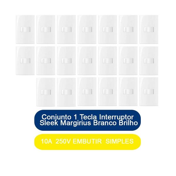 Imagem de Kit 20 Conjunto 1 Tecla Interruptor Simples 10A 250V Embutir Sleek Margirius Branco Brilho