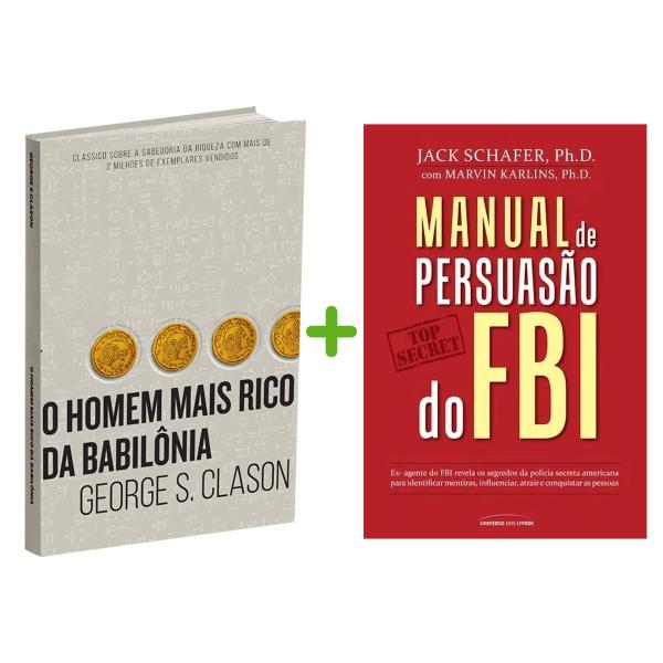 Kit 2livros, O Homem mais Rico da Babilônia + Manual de Persuasão do FBI, Clássico Sobre como Multiplicar Riqueza e Solucionar Problemas Financeiros Imagem de Kit 2livros, O Homem mais Rico da Babilônia + Manual de Persuasão do FBI, Clássico Sobre como Multiplicar Riqueza e Solucionar Problemas Financeiros