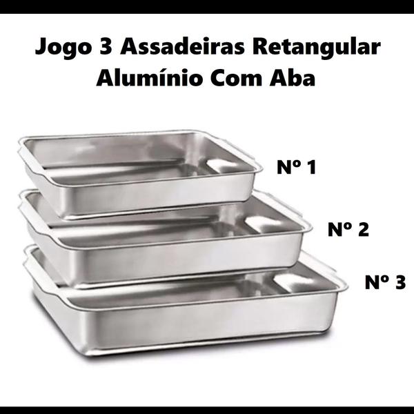 Imagem de Kit 3 Assadeiras Retangular Alta Polida Alumínio Resistente Conjunto Formas C/ Abas