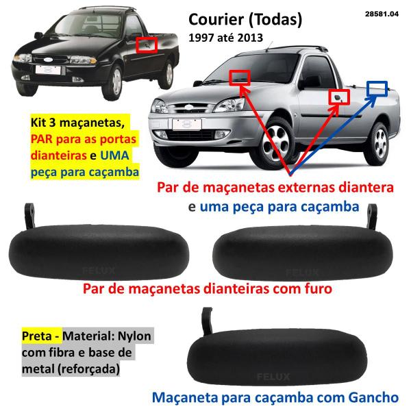 Imagem de Kit 3 maçanetas Externa Courier 1997-2013 base metal furo