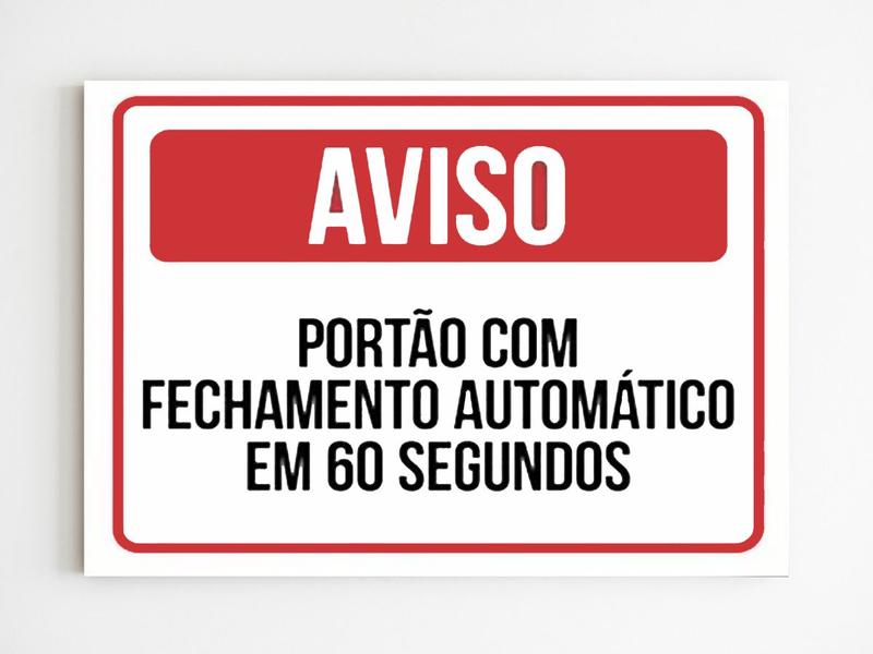 Imagem de Kit 3 Placa aviso portão automatico com fechamento 60 seg