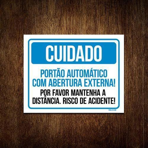 Imagem de Kit 3 Placas Cuidado Portão Automático Abertura Externa