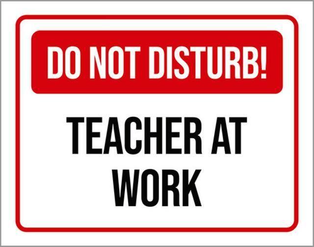 Imagem de Kit 3 Placas Do Not Disturb Teacher At Work 36X46