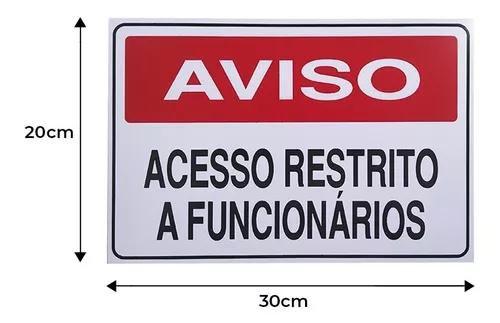 Imagem de Kit 3 - Placas Indicativa Aviso Acesso Restrito A Funcionários 3uni.