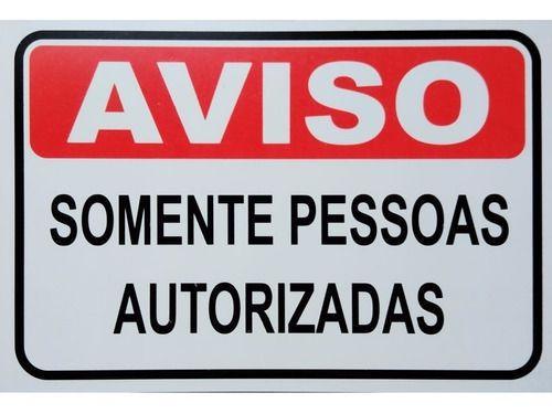 Imagem de Kit 3-placas Proibido A Entrada De Pessoas Não Autorizadas 3uni.