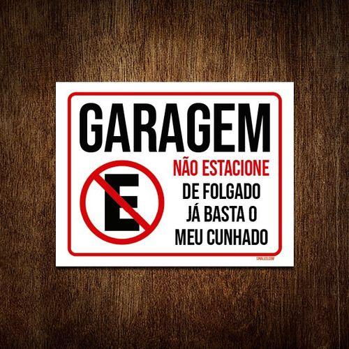 Imagem de Kit 5 Placas Garagem Não Estacione Folgado Cunhado