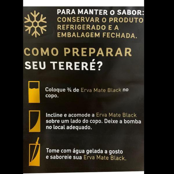 Imagem de Kit Black Erva Mate Tereré 3 Pacotes 500g cada + Copo Caldereta acrílico Preto + Bomba ClássicaPreta