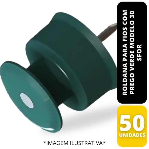 Imagem de Kit c/50 roldana para fios com prego verde modelo 30 sfor