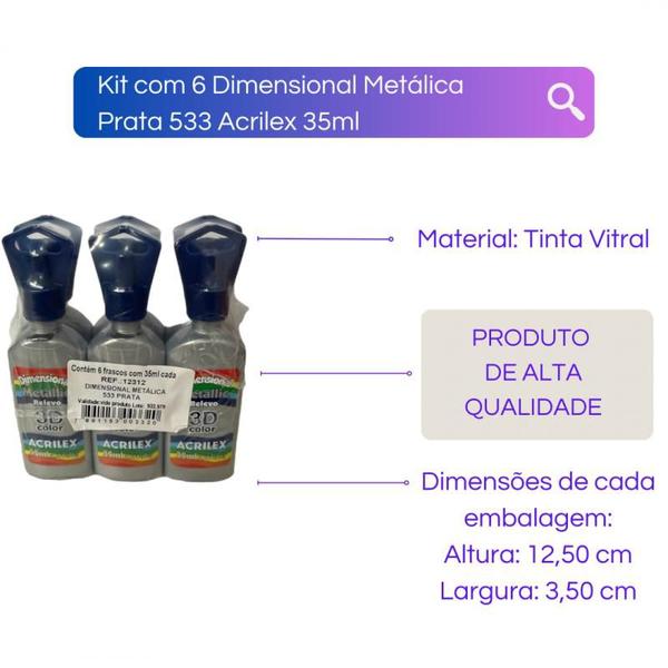 Imagem de Kit com 6 Dimensional Metálica Prata 533 Acrilex 35ml