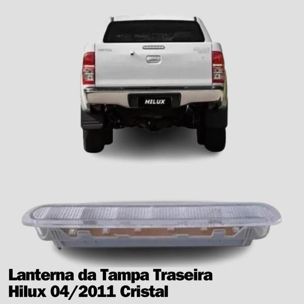 Imagem de Lanterna da Tampa Traseira Hilux 2004 a 2015 Cristal