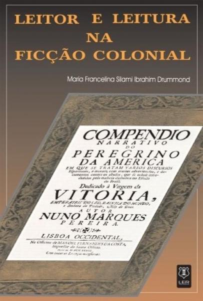 Imagem de Leitor e leitura na ficcao colonial - LEMOS