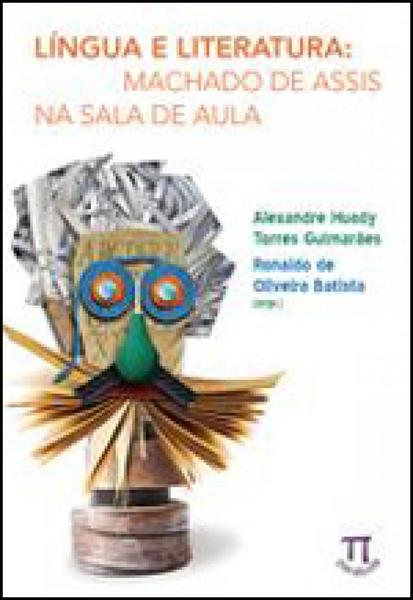 Imagem de Língua e literatura. machado de assis na sala de aula