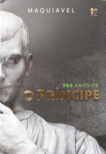 Imagem de Livro 500 Anos de O Príncipe Nicolau Maquiavel Capa Brochura - Pé da Letra