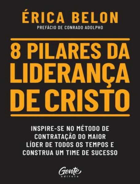 Livro 8 Pilares da Liderança de Cristo Érica Belon Imagem de Livro 8 Pilares da Liderança de Cristo Érica Belon