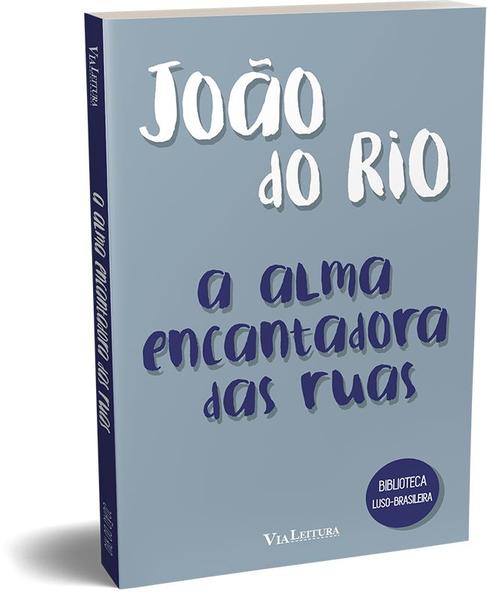 Imagem de Livro - A alma encantadora das ruas - João do Rio