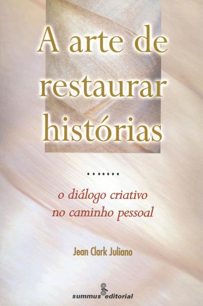 Imagem de Livro - A arte de restaurar histórias